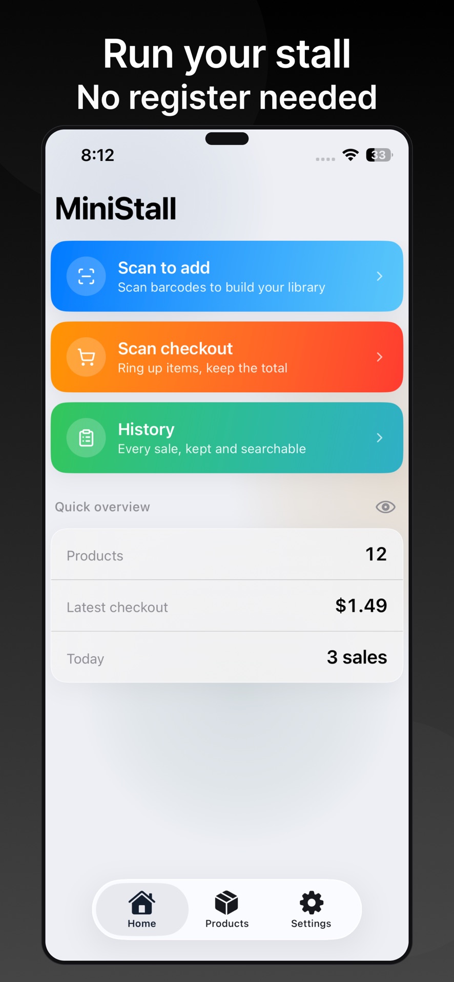 MiniStall home with scan, total, and history shortcuts